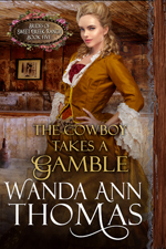 wanda ann thomas's THE COWBOY TAKES A GAMBLE